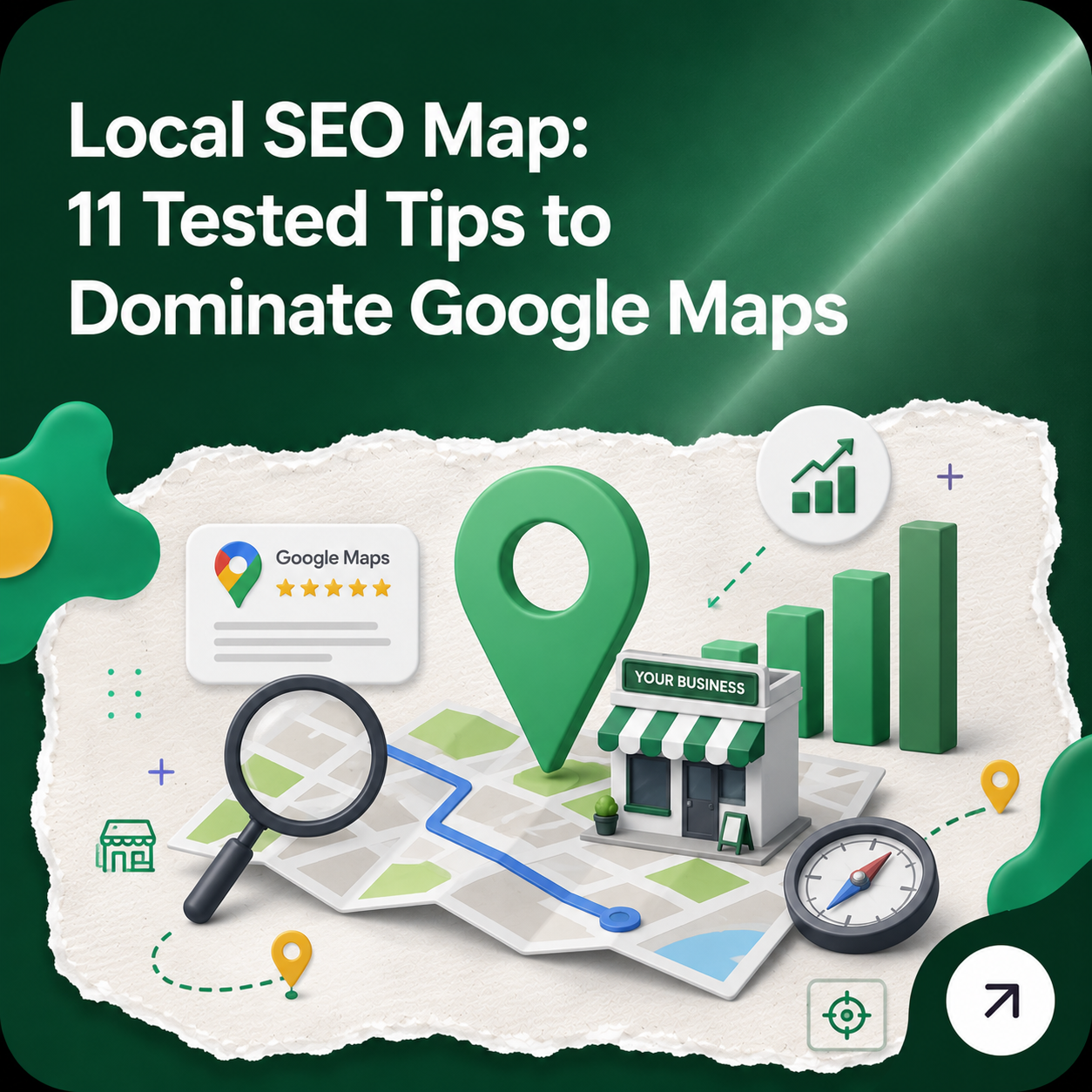 11 Tested Tips to Dominate Google Maps