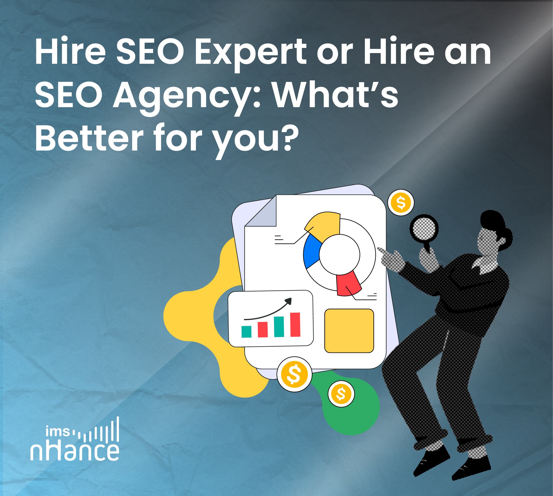 Hire SEO Expert or Hire an SEO Agency: What’s Better for you?